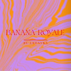 Banana Royale, your destination to great findings! 💋
